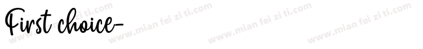 First choice字体转换